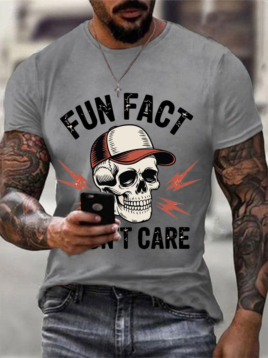 Men's Fun Fact I Don't Care Funny Skeleton Quote Attitude Tee