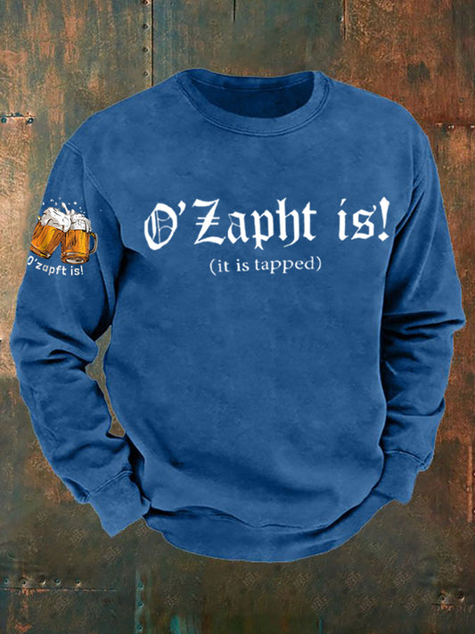 Men's Oktoberfest O'zapft Is Printed Long Sleeve Sweatshirt