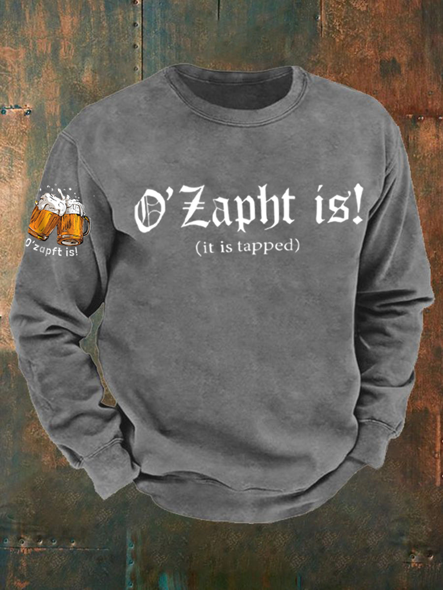 Men's Oktoberfest O'zapft Is Printed Long Sleeve Sweatshirt