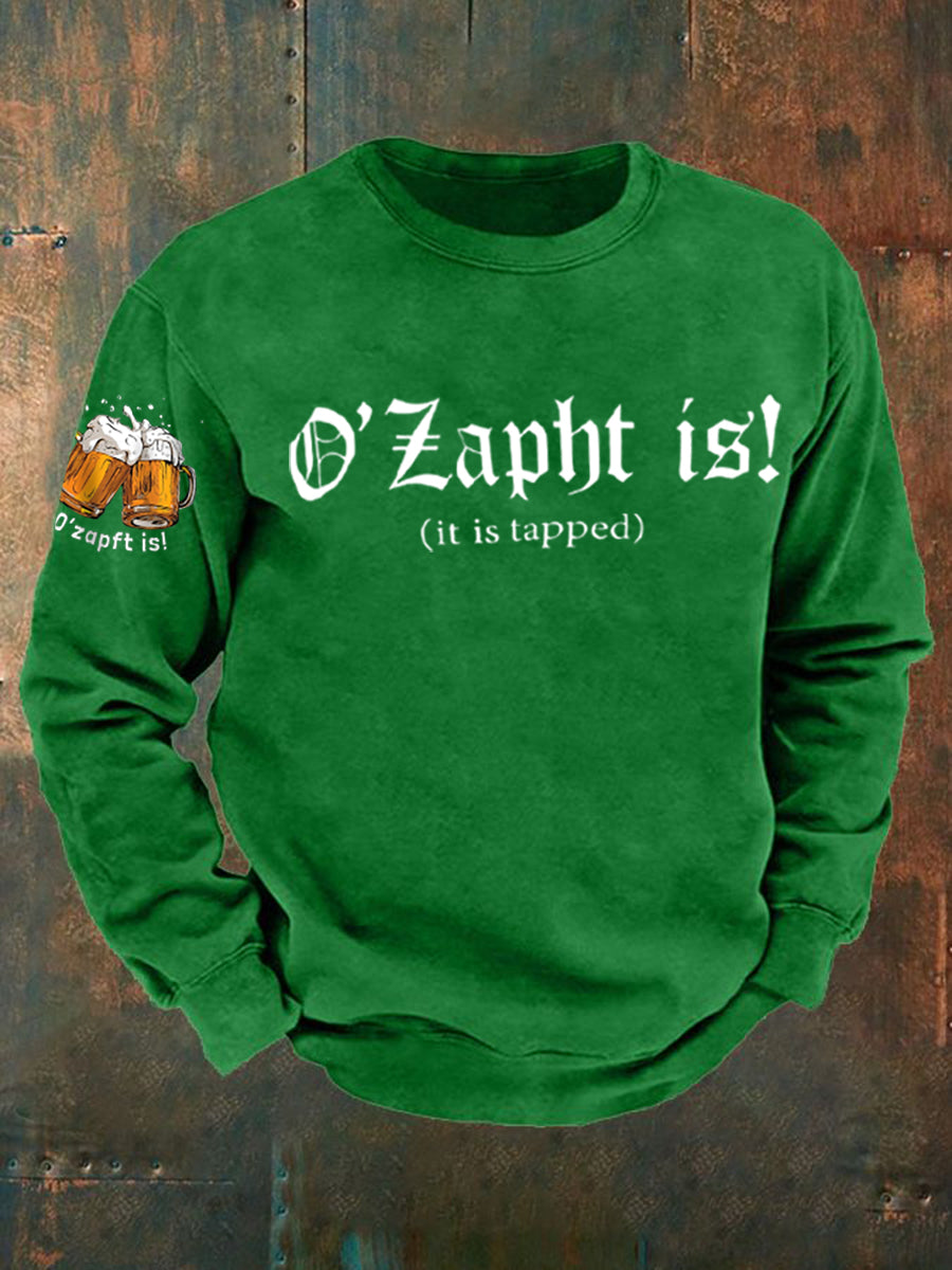 Men's Oktoberfest O'zapft Is Printed Long Sleeve Sweatshirt